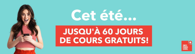 Offre d'été - Swiss French School