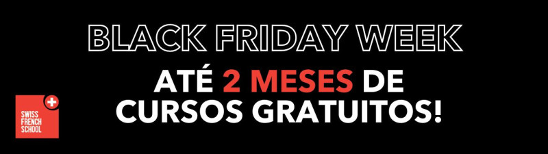 Black Friday Week - Swiss French School